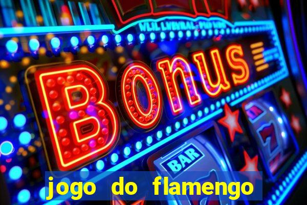 jogo do flamengo multi canais